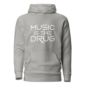 Music Is The Drug Premium Unisex Hoodie