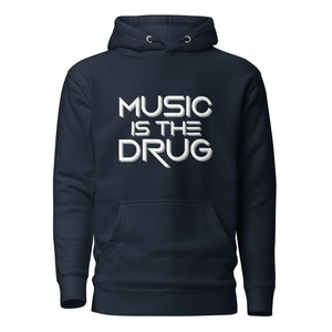 Music Is The Drug Premium Unisex Hoodie